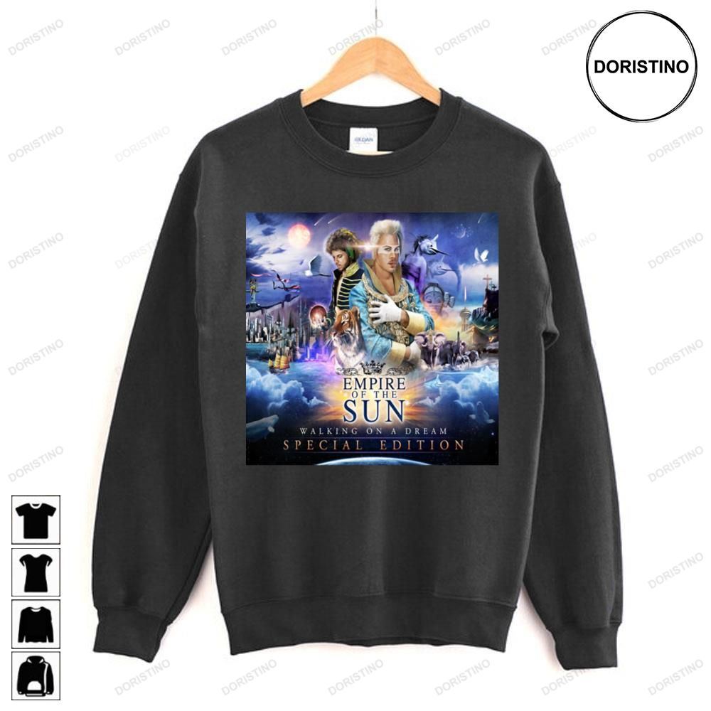 Empire Of The Sun Walking On S Dream Special Awesome Shirts